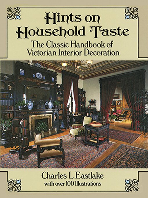 Title details for Hints on Household Taste by Charles L. Eastlake - Available
